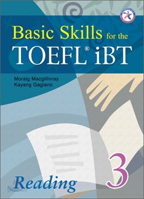 Basic Skills for the TOEFL iBT Reading 3