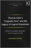 Thomas Kuhn's 'Linguistic Turn' and the Legacy of Logical Empiricism