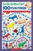 Scholastic Reader Level 1 : Can You See What I See? 100 Fun Finds Read-and-seek