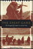 The Great Game: The Struggle for Empire in Central Asia