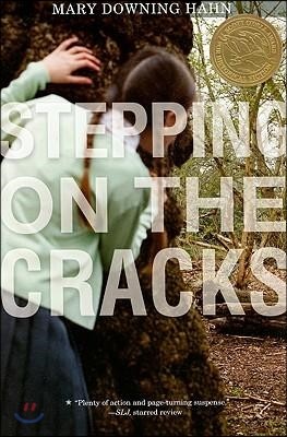 Stepping on the Cracks