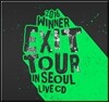 위너 (Winner) - 2016 Winner Exit Tour In Seoul Live CD