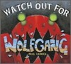Watch Out for Wolfgang