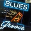 Jimmy McGriff & Hank Crawford Quartet - Blues Groove