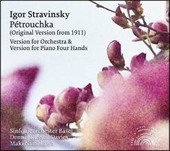 Dennis Russell Davies 스트라빈스키: 페트루슈카 [1911년 관현악 버전, 피아노 연탄곡 버전] (Stravinsky: Petrouchka - Version for Orchestra &amp; for Piano Four Hands) 데니스 러셀 데이비스, 마키 나메카와