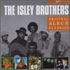 Isley Brothers - Original Album Classics (The Brothers Isley + Get Into Something + Givin It Back + Brother,Brother, Brother + 3+3)