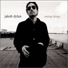 Jakob Dylan - Seeing Things