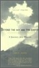 Beyond the Sky and the Earth: A Journey Into Bhutan
