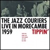 The Jazz Couriers (재즈 쿠리어스) - Live in Morecambe 1959 - Tippin’ [LP]