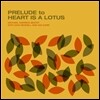 Michael Garrick Sextet with Don Rendell & Ian Carr (마이클 개릭 색스텟, 돈 렌델, 이안 카) - Prelude To Heart Is A Lotus [LP]