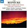 Members Of Boston Symphony Orchestra 라이네케: 요람에서 무덤까지, 목관8중주, 목관6중주 (Reinecke: From the Cradle to the Grave, Wind Octet, Wind Sextet)