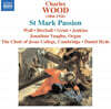 Daniel Hyde 찰스 우드: 마가수난곡 (Charles Wood: St Mark Passion)
