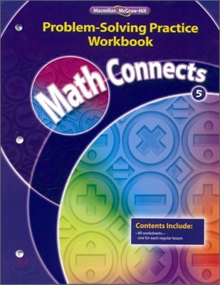 Math Connects Grade 5 Problem Solving Practice : Workbook (2009)