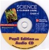 Science A Closer Look Grade 4 Student Edition : Audio CD (2008)