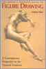 The Artist's Complete Guide to Figure Drawing: A Contemporary Master Reveals the Secrets of Drawing the Human Form