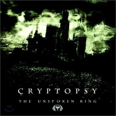 Cryptopsy - The Unspoken King