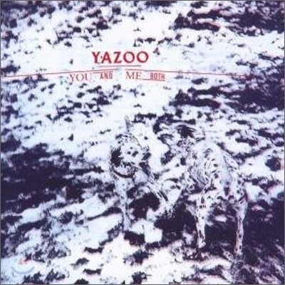 Yazoo - You And Me Both