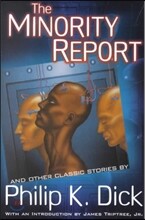 The Minority Report and Other Classic Stories