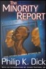 The Minority Report and Other Classic Stories