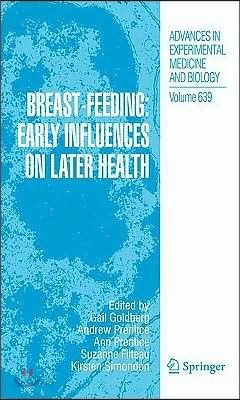 Breast-Feeding: Early Influences on Later Health