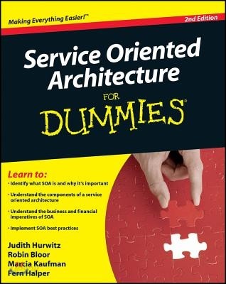 Service Oriented Architecture for Dummies