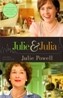Julie and Julia: My Year of Cooking Dangerously