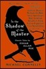 In the Shadow of the Master
