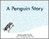 A Penguin Story