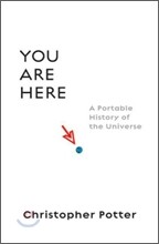 You Are Here: A Portable History of the Universe