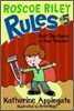 Roscoe Riley Rules #5 : Don't Tap-Dance on Your Teacher