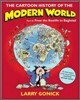 The Cartoon History of the Modern World, Part II: From the Bastille to Baghdad
