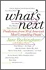 What's Next: Predictions from 50 of America's Most Compelling People