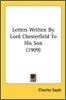 Letters Written by Lord Chesterfield to His Son (1909)