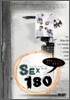 SEX 180