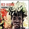 Red Buddha - Rain Dance