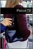 Oxford Bookworms Library 3/E Starter: Police TV