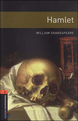 Oxford Bookworms Library Playscripts 3/E 2: Hamlet(Enhanced)