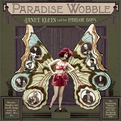 Janet Klein &amp; Her Parlor Boys - Paradise Wobble