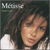 Metisse - Nomah's Land