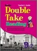 Double Take Reading Level B : Book 2 : Teacher's Guide
