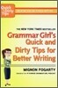 Grammar Girl's Quick and Dirty Tips for Better Writing