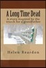 A Long Time Dead: A story inspired by the search for a grandfather