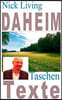 Daheim: Taschen-Texte