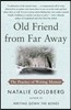 Old Friend from Far Away: The Practice of Writing Memoir