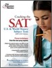 Cracking the SAT U.S. & World History Subject Tests, 2009-2010 Edition