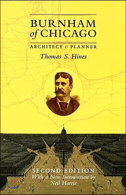 Burnham of Chicago: Architect and Planner