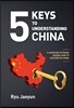 5 Keys to Understanding China