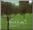 Sophie Karthauser 휴고 볼프: 괴테, 뫼리케, 아이헨도르프 가곡집 (Hugo Wolf: Kennst Du Das Land? - Lieder nach Goethe, Morike, Eichendorff) 소피 카르트하이저