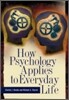 How Psychology Applies to Everyday Life