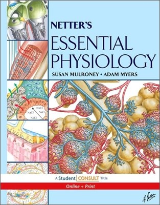 Netter&#39;s Essential Physiology